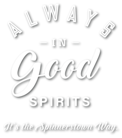 Always in Good Spirits - It's the Spinnerstown Way